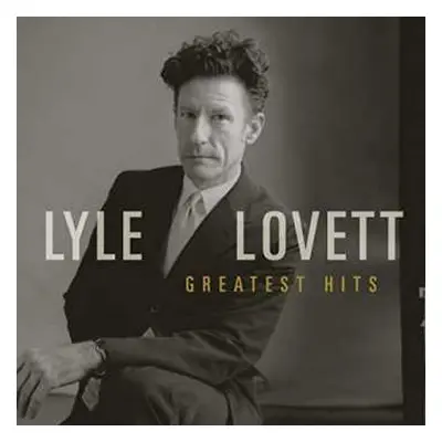 CD Lyle Lovett: Greatest Hits