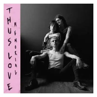 LP Thus Love: Memorial