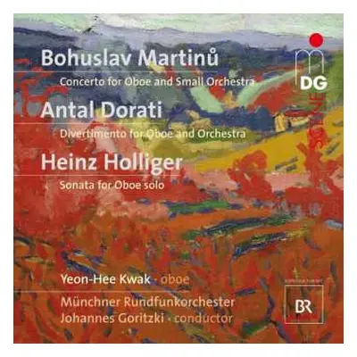 SACD Bohuslav Martinů: Concerto For Oboe And Small Orchestra - Divertimento For Oboe And Orchest