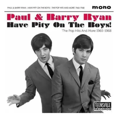 CD Paul & Barry Ryan: Have Pity On The Boys! (The Pop Hits And More 1965-1968)