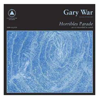 CD Gary War: Horribles Parade / Galactic Citizens