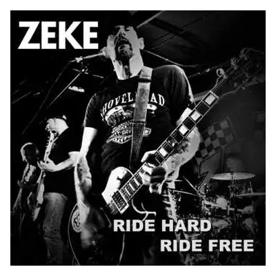 SP Zeke: Ride Hard Ride Free LTD