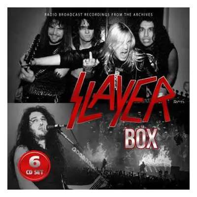 6CD Slayer: Box / Radio Broadcast (6cd)