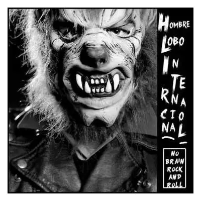 LP Hombre Lobo Internacional: No Brain Rock And Roll