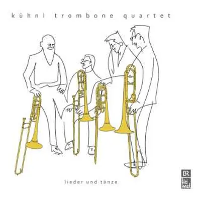 CD Kühnl Trombone Quartet: Lieder Und Tänze