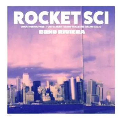 LP Rocket Sci: Bond Riviera