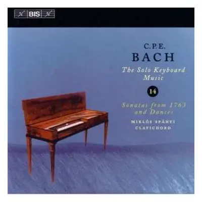 CD Carl Philipp Emanuel Bach: Sonatas From 1763 And Dances