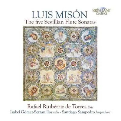 CD Luis Mison: Flötensonaten Nr.1-5 "sevillian Flute Sonatas"