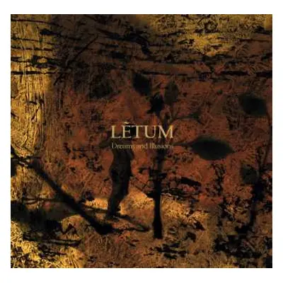 CD Letum: Dreams And Illusions LTD