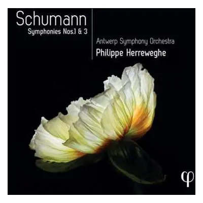 CD Robert Schumann: Symphonien Nr.1 & 3