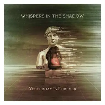 CD Whispers In The Shadow: Yesterday Is Forever