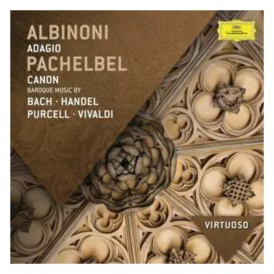 CD Johann Pachelbel: Adagio, Canon, Baroque Music By Bach · Handel · Purcell · Vivaldi