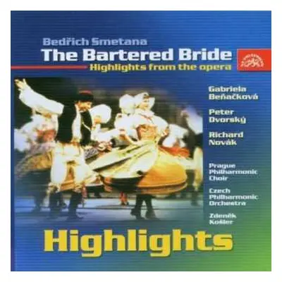 CD Bedřich Smetana: The Bartered Bride - Opera - Highlights