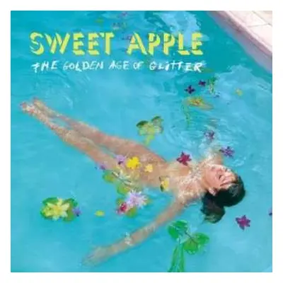 LP Sweet Apple: The Golden Age Of Glitter LTD | CLR