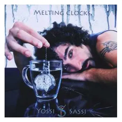 CD Yossi Sa'aron Sassi: Melting Clocks