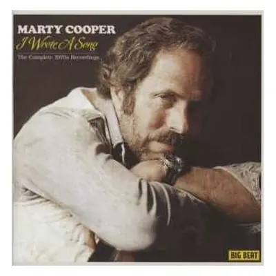 CD Marty Cooper: I Wrote A Song - The Complete 1970s Recordings