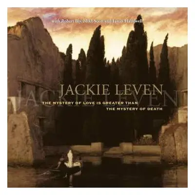 2CD Jackie Leven: The Mystery Of Love Is Greater Than The Mystery Of Death