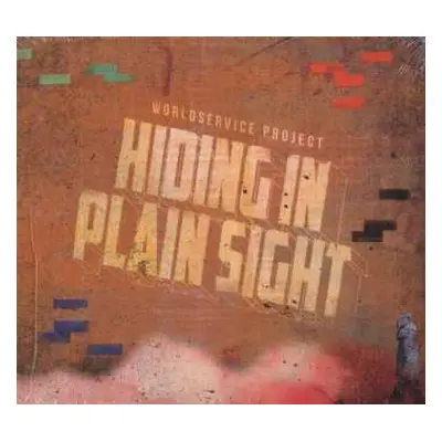 CD WorldService Project: Hiding In Plain Sight