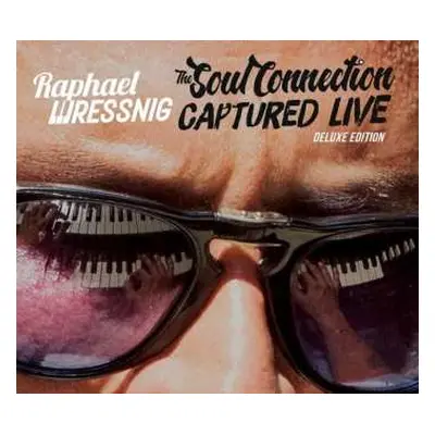 2CD Raphael Wressnig: The Soul Connection - Captured Live DLX