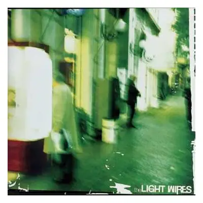 2LP The Light Wires: The Light Wires / The Invisible Hand