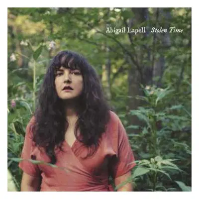 LP Abigail Lapell: Stolen Time CLR | LTD