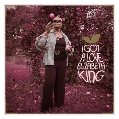 CD Elizabeth King: I Got A Love