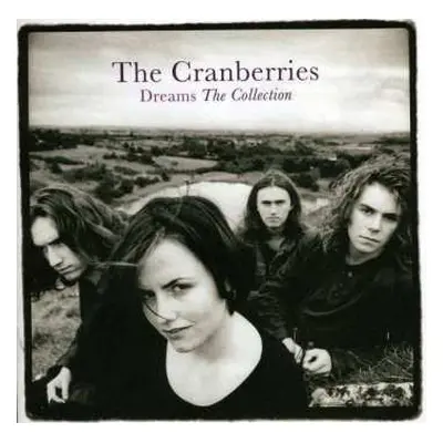 CD The Cranberries: Dreams - The Collection