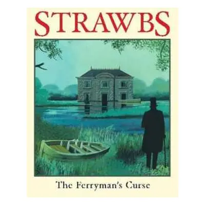 CD Strawbs: The Ferryman’s Curse