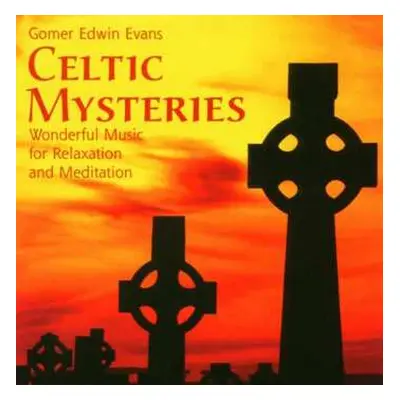 CD Gomer Edwin Evans: Celtic Mysteries