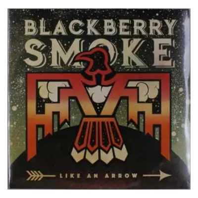 2LP Blackberry Smoke: Like An Arrow