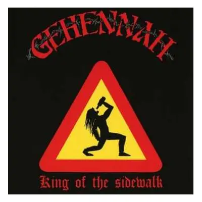 CD Gehennah: King Of The Sidewalk