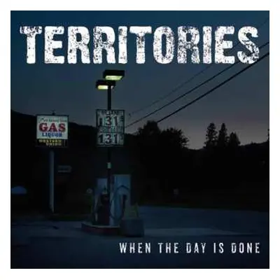 EP Territories: When The Day Is Done