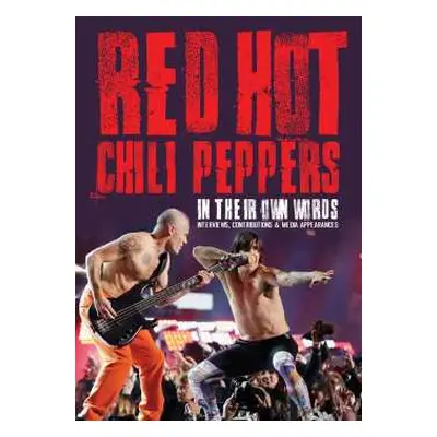 DVD Red Hot Chili Peppers: In Their Own Words