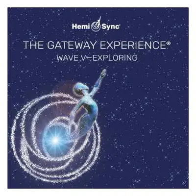 CD Hemi-Sync: Gateway Experience: Exploring-wave 5