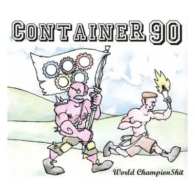 CD Container 90: World ChampionShit