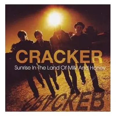 CD Cracker: Sunrise In The Land Of Milk And Honey