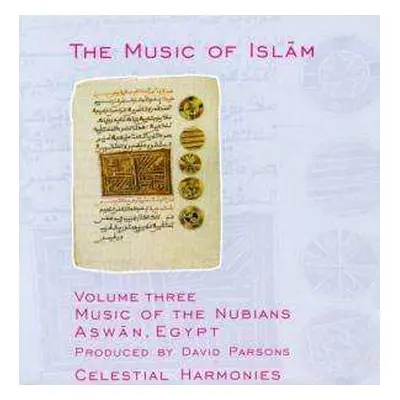 CD Various: The Music Of Islām - Volume Three: Music Of The Nubians, Aswān, Egypt