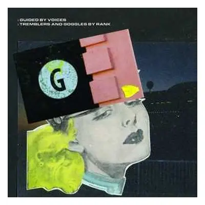 LP Guided By Voices: Tremblers And Goggles By Rank