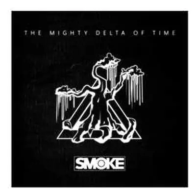 CD Smoke: Mighty Delta Of Time