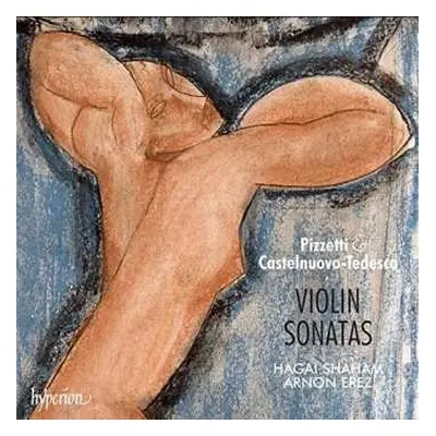 CD Mario Castelnuovo Tedesco: Violin Sonatas