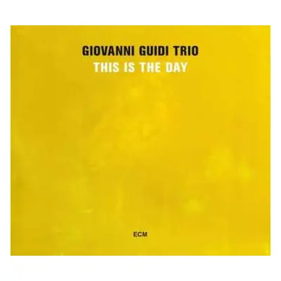 CD Giovanni Guidi Trio: This Is The Day