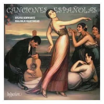 CD Malcolm Martineau: Canciones Españolas