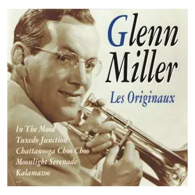 CD Glenn Miller: Glenn Miller & Son Orchestre - Les Originaux