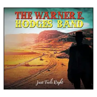 2LP The Warner E Hodges Band: Just Feels Right