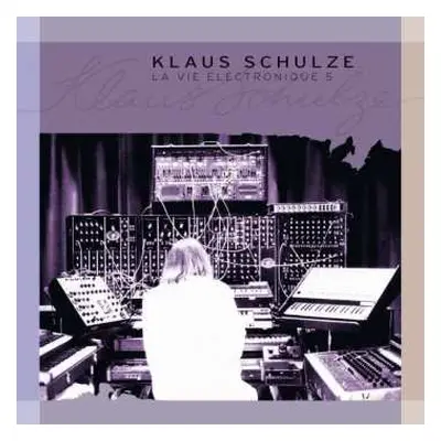 3CD Klaus Schulze: La Vie Electronique 5