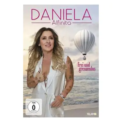 CD Daniela Alfinito: Frei Und Grenzenlos