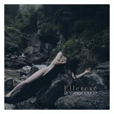 LP Ellereve: Reminiscence LTD