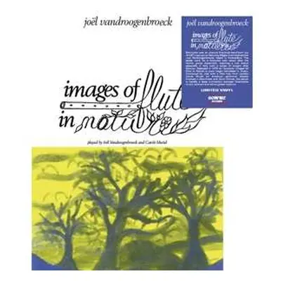 LP Joel Vandroogenbroeck: Images Of Flute In Nature