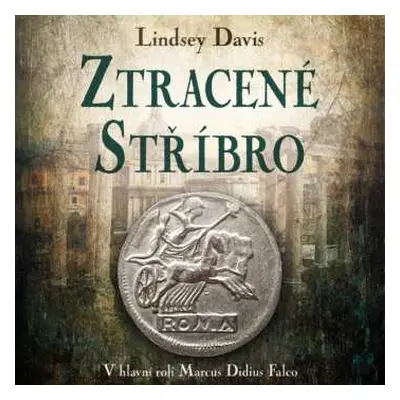 CD Martina Hudečková: Davis: Ztracené Stříbro. V Hlavní Roli Marcus Didius Falco