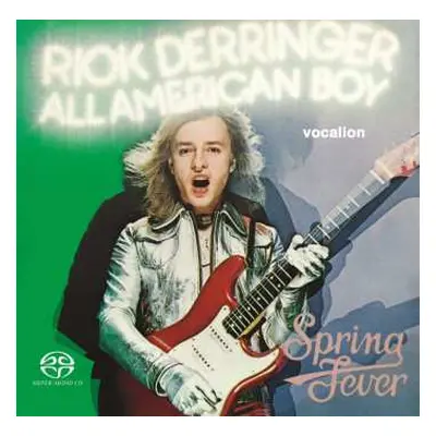 SACD Rick Derringer: All American Boy & Spring Fever